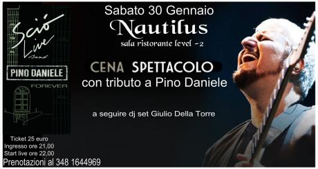 Cena spettacolo con tributo a Pino Daniele e dj set