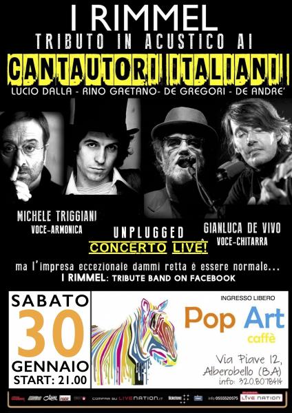 I Rimmel: Tributo ai Cantautori Italiani: De Gregori-de Andre'-lucio Dalla-rinogaetano @ Pop Art Caffè
