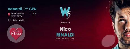 W|5 ? presenta Nico RINALDI at #CasaMAD, Venerdì 29 Gennaio
