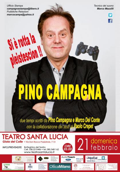 Si e' Rotta la Pleistescion - Pino Campagna