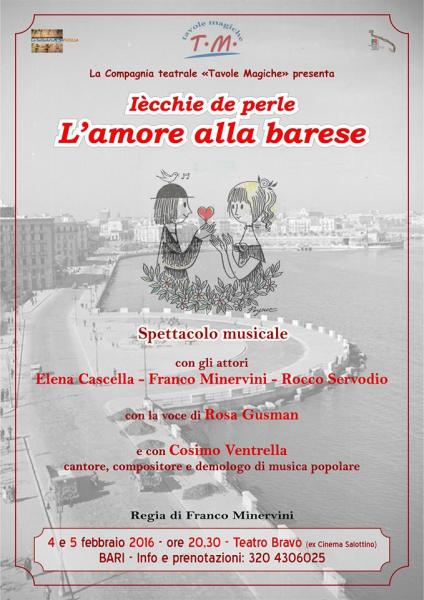 Iècchie de pèrle OVVERO Màsque e fèmmene OVVERO L'amore alla barese