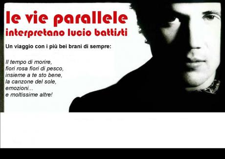 BATTISTI IN LOVE Vie Parallele, Cover band di Lucio Battisti