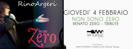 Giovedi 4 Febbraio sul palco del Vinarius "Non sono zero" tributo a Renato Zero