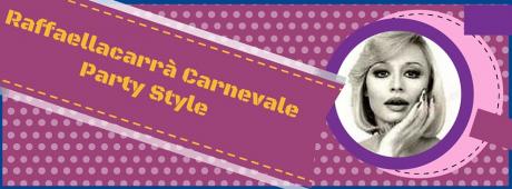 Raffaellacarrà Carnevale Party Style