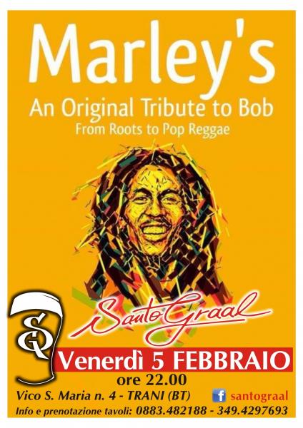 Marley's (bob Marley Mash Up Tribute) Al Santo Graal Di Trani!
