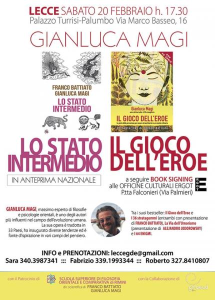 Presentazione de "Lo stato intermedio" e "Il Gioco dell'Eroe" con Gianluca Magi