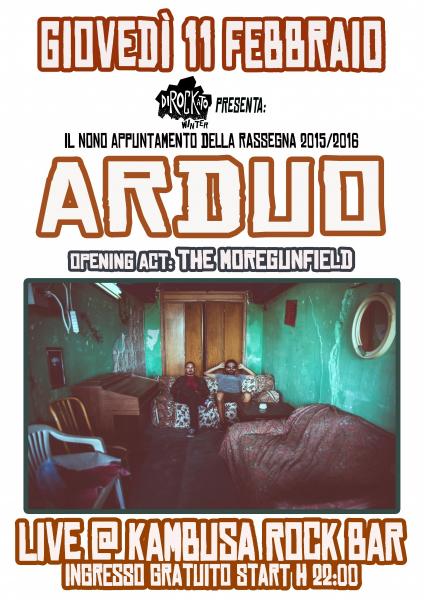 Dirockato Winter Presenta:"arduo Live" Opening Act The Moregunfield