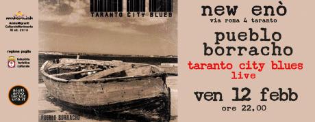 Pueblo Borracho live  "Taranto City Blues"