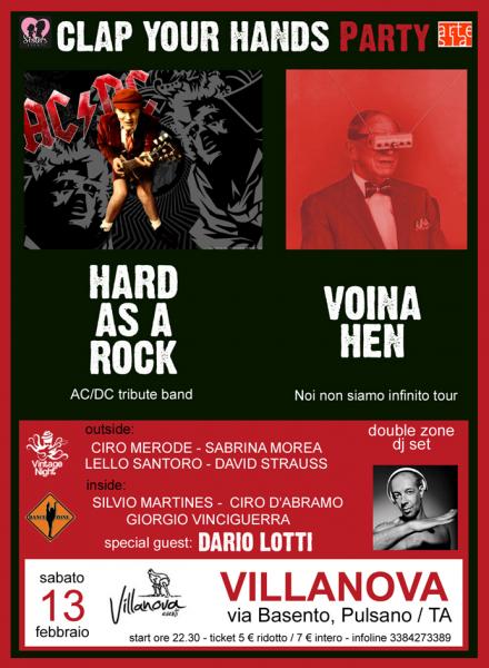 Clap Your Hands Party con Hard As A rock - AC/DC Italian Tribute Band + Voina Hen (Noi non siamo infinito tour) + Double zone Dj Set - special guest: Dario Lotti