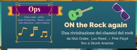 ON the Rock Again - Una reinterpretazione del repertorio classico del Rock