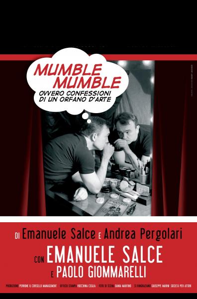 Emanuele Salce e Paolo Giommarelli in "Mumble Mumble" ovvero confessioni di un orfano d'arte