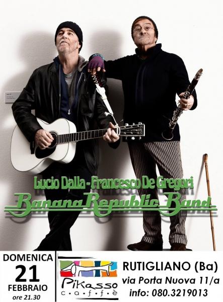Banana Republic Band - Omaggio a Lucio Dalla & Francesco De Gregori