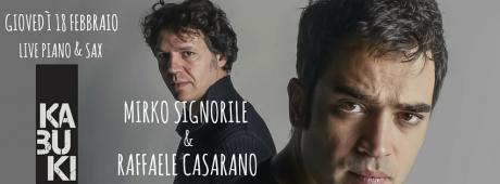 MIRKO SIGNORILE & RAFFAELE CASARANO Piano & Sax