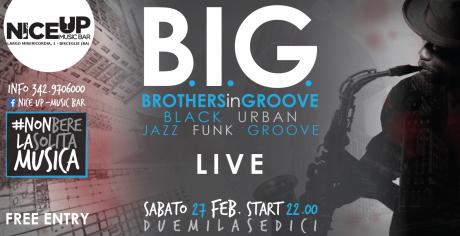 Brothers in Groove LIVE - FREE ENTRY
