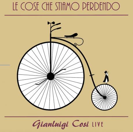 "Le cose che stiamo perdendo" Live Gianluigi Cosi