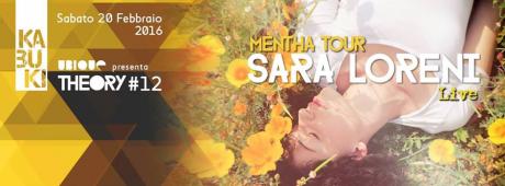 SARA LORENI Live Kabuki Club // Theory.12