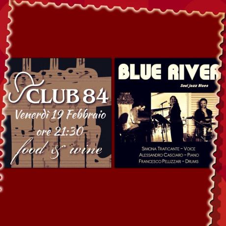 Blue River Trio al Club 84 di Maglie