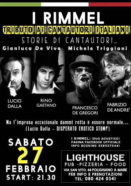 I Rimmel: Tributo ai Cantautori Italiani: De Gregori - De Andre'- Lucio Dalla - Rino Gaetan
