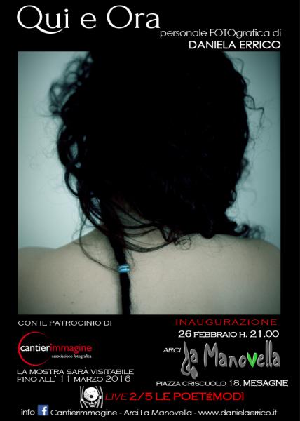 "Qui e ora" Mostra  personale fotografica di Daniela Errico - Live 2/5 le Poetèmodì