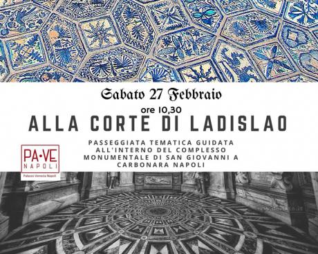 Passeggiata tematica " Alla Corte di Ladislao"