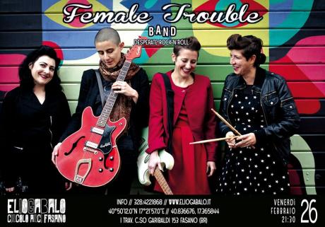 Female Trouble Band live