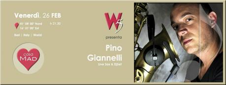 W|5 ? presenta Pino Giannelli Live Sax & DJ set