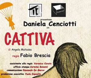 CATTIVA  di  Angela Matassa - Spettacolo fuori abbonamento
