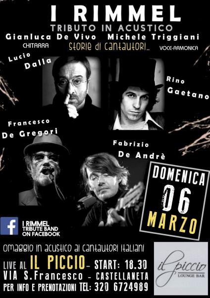I RIMMEL: TRIBUTO AI CANTAUTORI ITALIANI: DE GREGORI-DE ANDRE'-LUCIO DALLA-RINOGAETANO al Il Piccio lounge bar (Castellaneta)