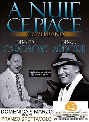 A Nuie Ce Piace' coverband Renzo Arbore e Renato Carosone
