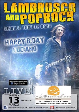 Buon Compleanno Luciano! i Lambrusco and Poprock Ligabue tribute band