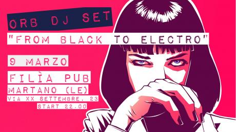 ORb dj set [from black to electro]