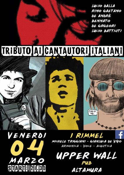 I Rimmel: Tributo ai Cantautori Italiani: De Gregori - De Andre'- Lucio Dalla - Rino Gaetano