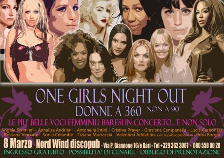 ONE GIRLS NIGHT OUT - Donne a 360 (Non a 90) Le più belle voci femminili Baresi in concerto... e non solo