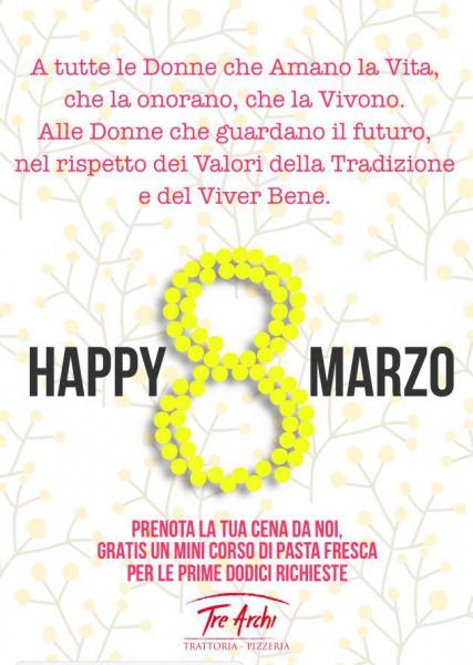 8 Marzo | Happy Women's day - Tre Archi | Altamura