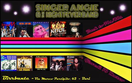 "Singer Angie & The Night Fever Band" - Giovedi' 10 marzo 2016 AL BIRRBANTE