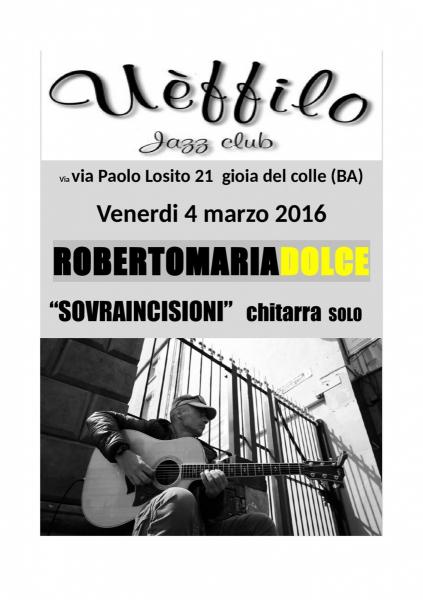 Le 'Sovraincisioni' di Roberto Maria Dolce