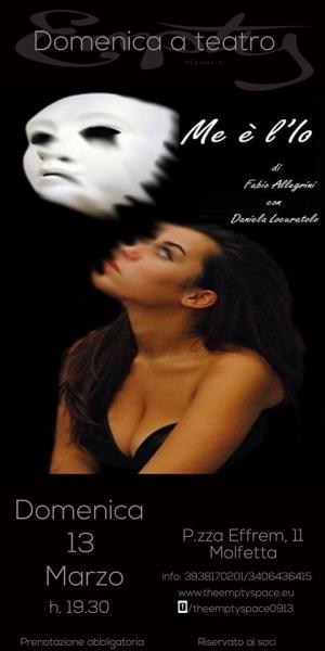 Domenica a Teatro - "Me è l'Io"