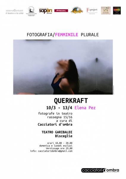 QUERKRAFT di Elena Pez