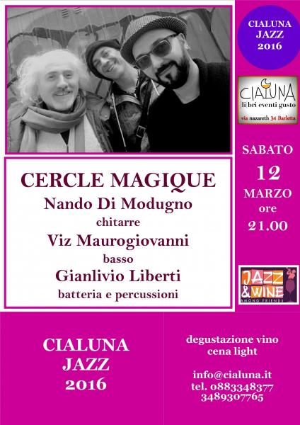 Cercle Magique in concerto