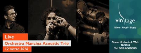 Saturday Vintage live - Orchestra Mancina Acoustic Trio