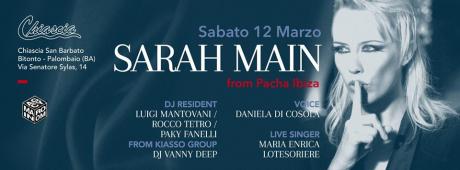 Guest dj SARAH MAIN from PACHA IBIZA al Chiascia San Barbato (Palombaio)