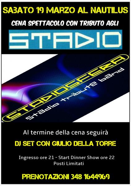 Cena spettacolo con tributo agli Stadio e dj set