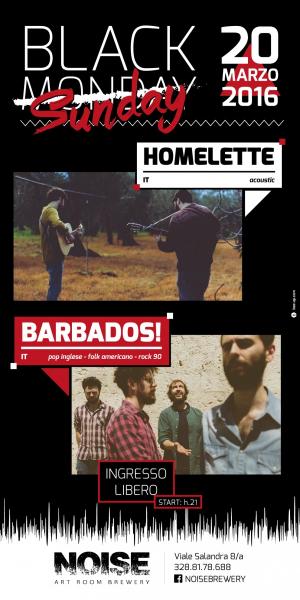 NOISE presenta: Homelette vs Barbados live