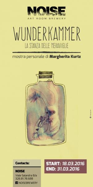 NOISE presenta: Margherita Kurtz in WUNDERKAMMER