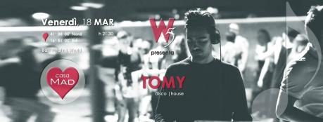 W|5 ? presenta Tomy @ #casaMAD | 18Marzo