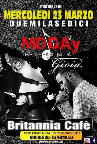 Modày Tributo Modà in concerto // Britannia Cafe'_grottaglie(ta) // Mercoledi // 23 Marzo 2016