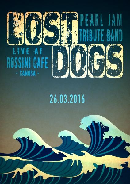 PEARL JAM night - LOST DOGS in concerto