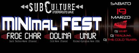 SubCul⊥ure .presenta. MINIMAL FEST