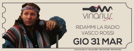 Ridammi la Radio live Vasco
