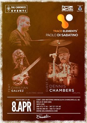 Paolo di Sabatino Trace Elements feat. Christian Galvez  - Guest Star Dennis Chambers